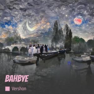 Album Bahbye from Vershon