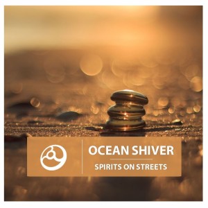 Album Spirits on Streets from Ocean Shiver