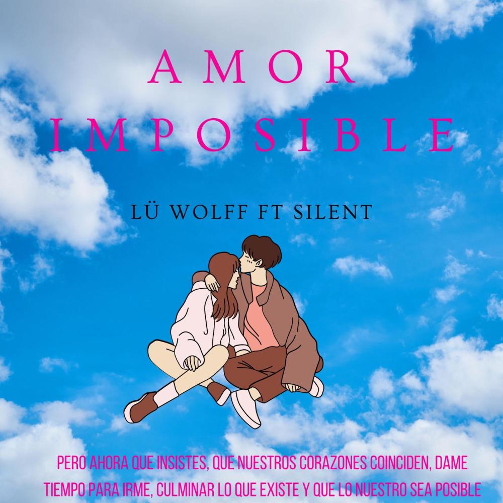 Amor imposible (feat. Silent)