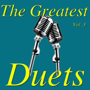 Zonin的專輯The Greatest Duets, Vol. 3