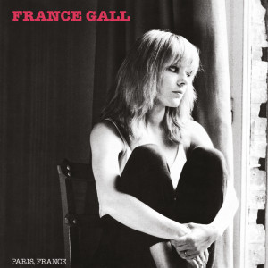 France Gall的專輯Paris, France (Remasterisé en 2004) [Edition Deluxe]