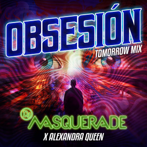 อัลบัม Obsesion (Tomorrow Mix) ศิลปิน DJ Masquerade