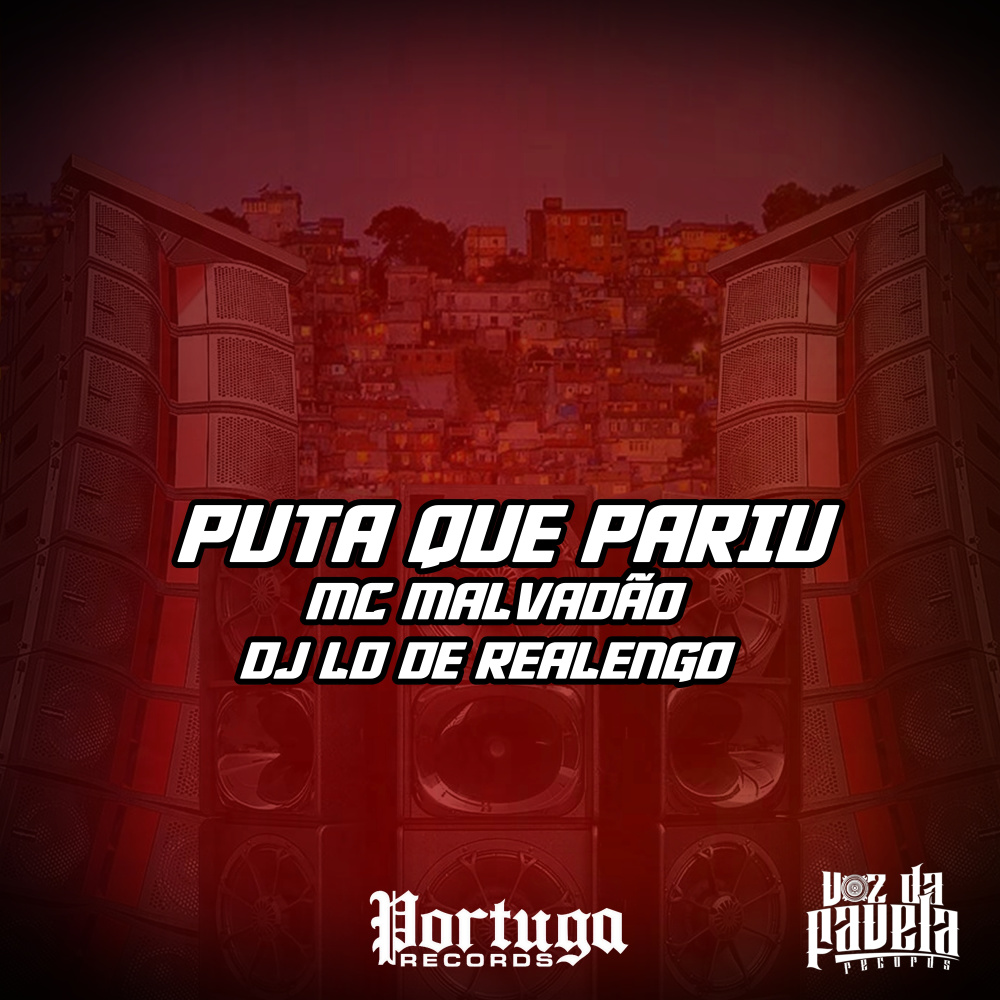 PUTA QUE PARIU (Explicit)