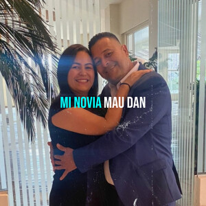 Album MI Novia from Mau Dan
