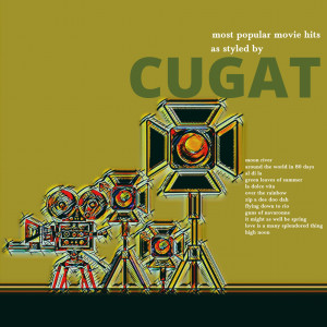 Album Most Popular Movie Hits As Styled By Cugat oleh Xavier Cugat and His Orchestra
