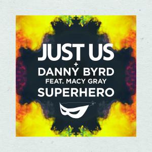 ดาวน์โหลดและฟังเพลง Superhero พร้อมเนื้อเพลงจาก Just us