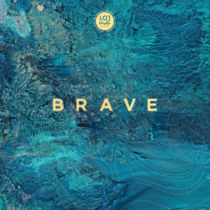 LOJ Worship的专辑Brave