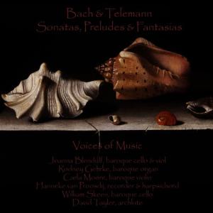 Voices of Music的專輯Bach and Telemann - Sonatas, Preludes and Fantasias