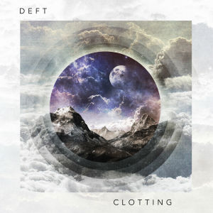 Listen to Clotting (Remix) song with lyrics from Deft