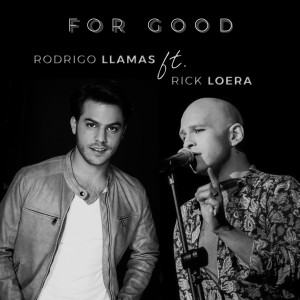 ดาวน์โหลดและฟังเพลง For Good พร้อมเนื้อเพลงจาก Rodrigo Llamas