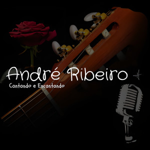 Album Cantando e Encantando, Vol. 01 (Cover) oleh André Ribeiro