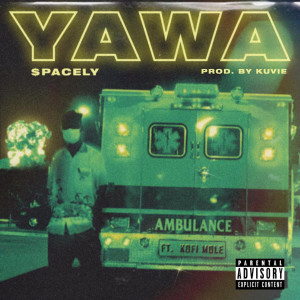 收聽$pacely的Yawa歌詞歌曲
