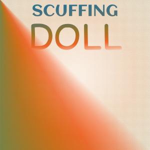 อัลบัม Scuffing Doll ศิลปิน Various