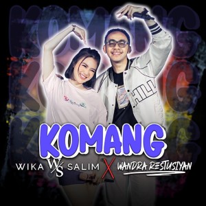 收聽Wika Salim的Komang歌詞歌曲