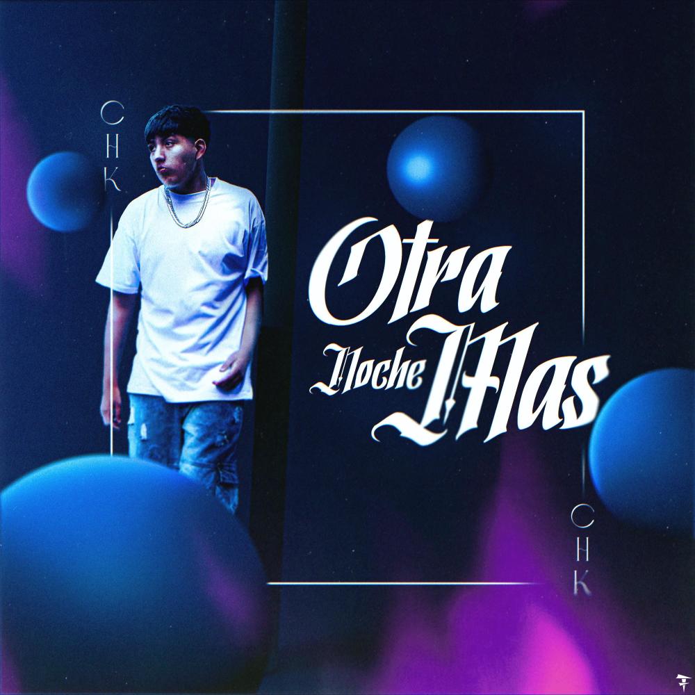 Otra noche mas (feat. Chuy)