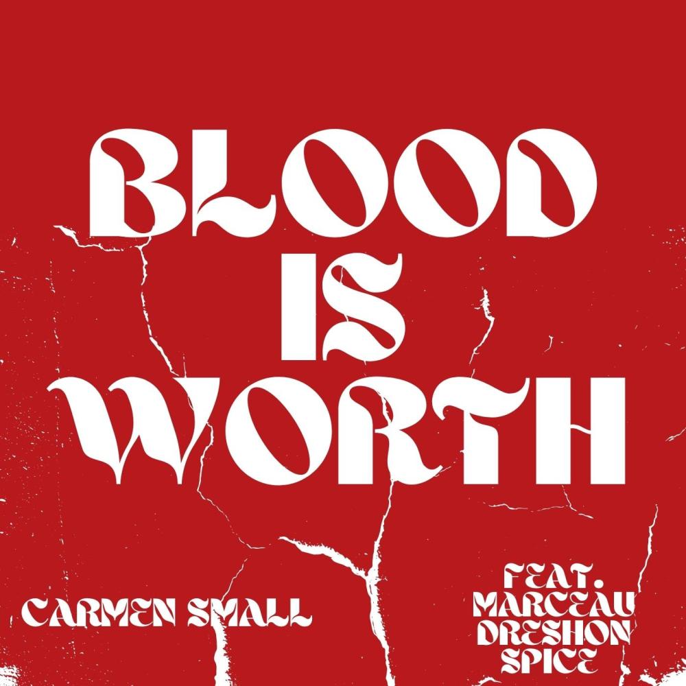 Blood Is Worth (feat. Dreshon, Marceau & Spice)