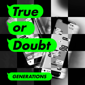 GENERATIONS from EXILE TRIBE的專輯True or Doubt