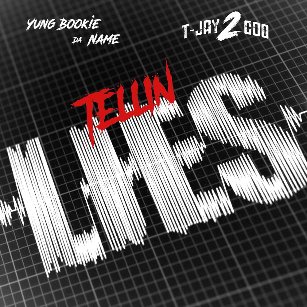 Tellin' Lies (feat. T-Jay 2 Coo) (Explicit)