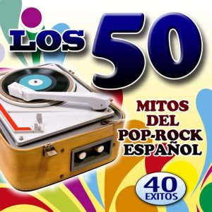 อัลบัม Los 50. Mitos del Pop-Rock en Español ศิลปิน Varios Artistas