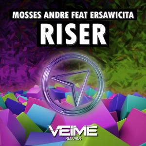 Album Riser (feat. Ersawicita) from Mosses Andre