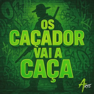 Listen to OS CAÇADOR VAI A CAÇA (Explicit) song with lyrics from GUI 07