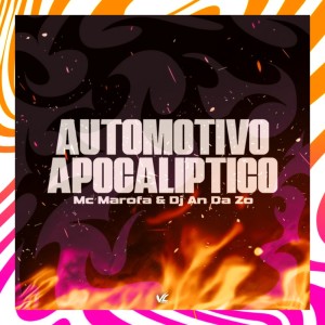 dj an da zo的專輯Automotivo Apocaliptico (Explicit)