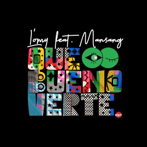 收聽L'Omy的Que Bueno Verte歌詞歌曲