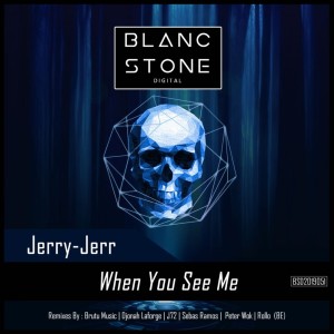 ดาวน์โหลดและฟังเพลง When You See Me (Rollo Remix) พร้อมเนื้อเพลงจาก Jerry-Jerr