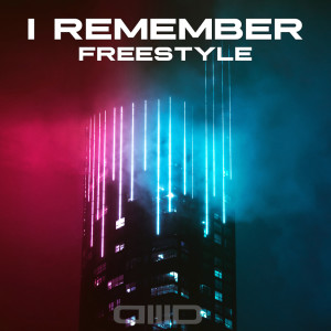 Dengarkan lagu I Remember (Freestyle) (Explicit) (Freestyle|Explicit) nyanyian Dibyo dengan lirik