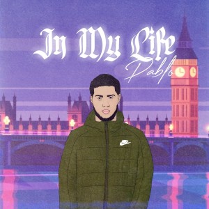 Pablo的專輯In My Life (Explicit)