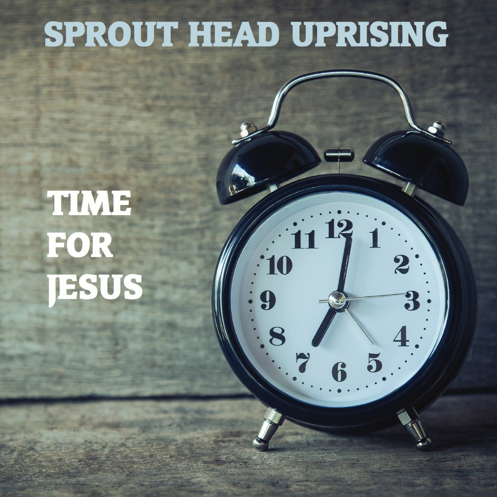 Time for Jesus