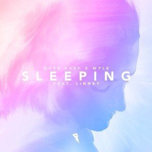 ดาวน์โหลดและฟังเพลง Sleeping (Explicit) พร้อมเนื้อเพลงจาก Over Easy