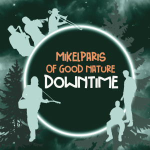 MikelParis的專輯Downtime