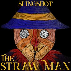 Slingshot的專輯The Straw Man