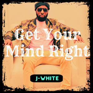 Album Get Your Mind Right from 
