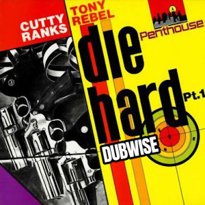 Album Die  Hard Dubwise from Tony Rebel