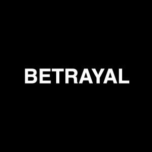 Betrayal dari Betrayer