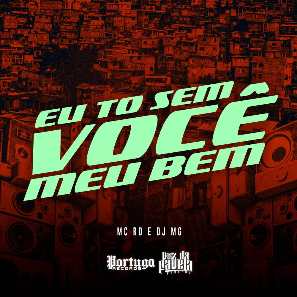 Eu To Sem Vc Meu Bem