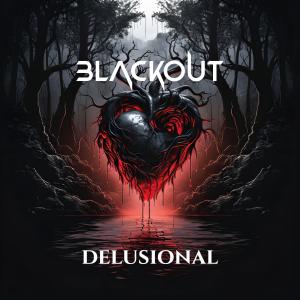 Album Delusional (Explicit) oleh Blackout