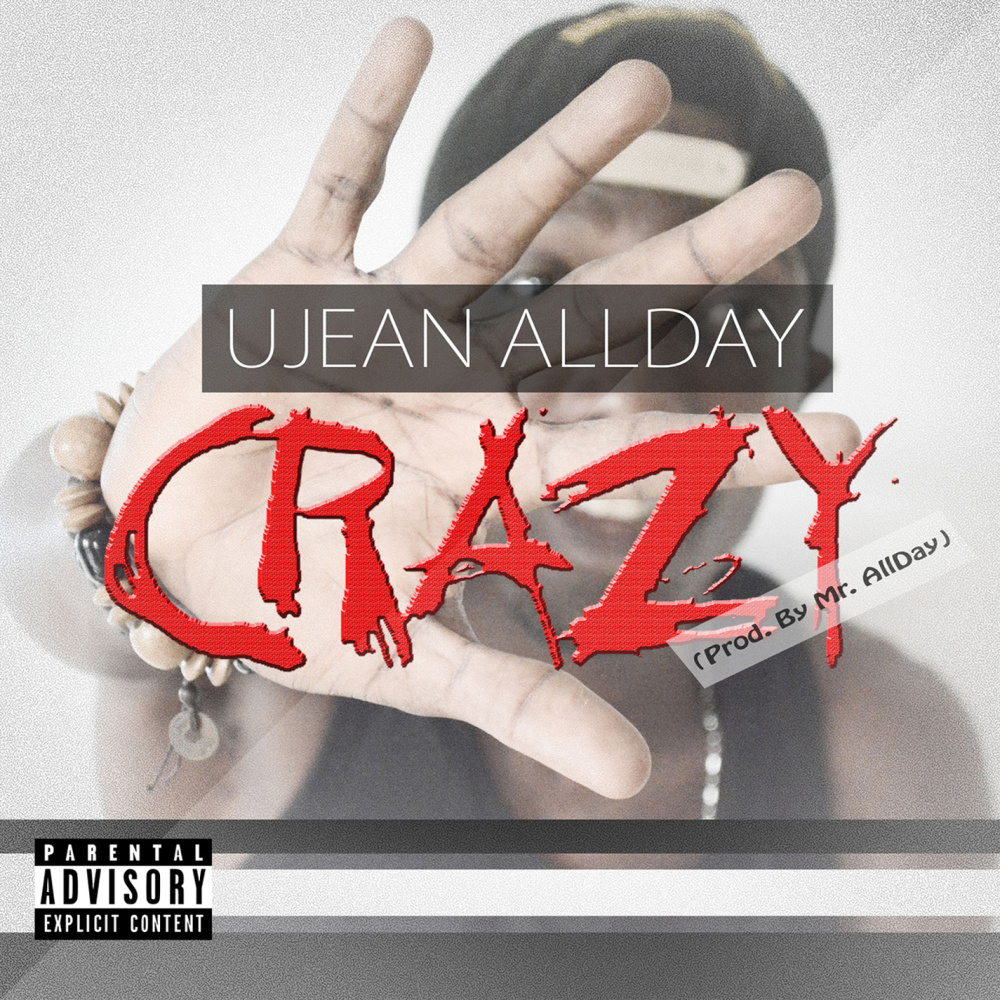 Crazy (Explicit)