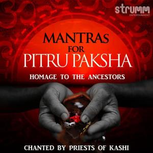 Mantras for Pitru Paksha - Homage to the Ancestors