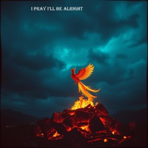 Animé的專輯I pray I’ll be alright