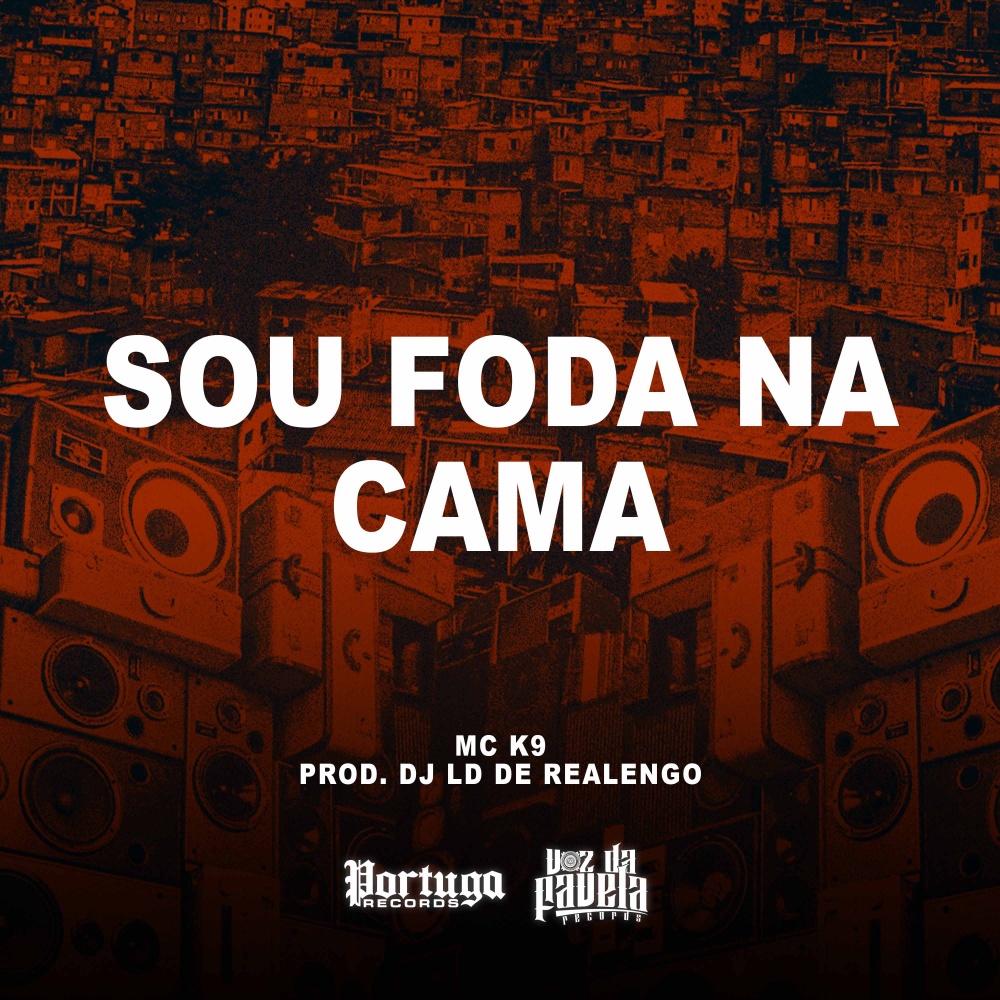 Sou Foda Na Cama (Explicit)