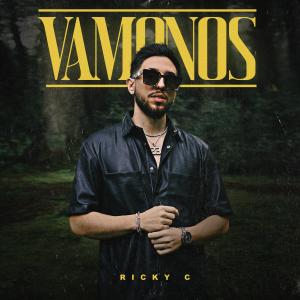 ดาวน์โหลดและฟังเพลง Vamonos พร้อมเนื้อเพลงจาก Ricky C