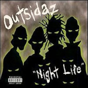 Outsidaz的專輯Night Life EP