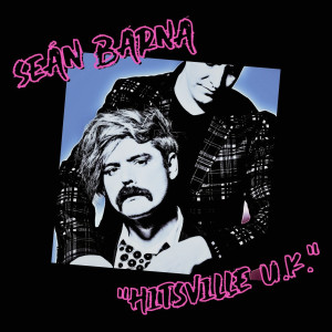收聽Seán Barna的Hitsville U.K.歌詞歌曲