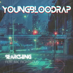 Album Searching (Explicit) oleh YoungBloodRap