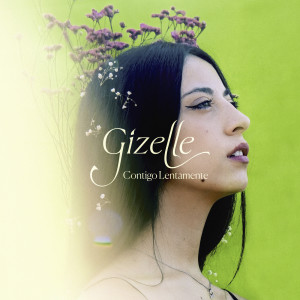 Album Contigo Lentamente from Gizelle