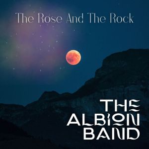 The Albion Band的專輯The Rose And The Rock