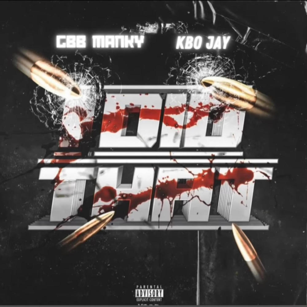 I DID THAT (feat. KBO JAY) (Explicit)